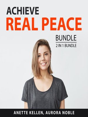 cover image of Achieve Real Peace Bundle, 2 in 1 Bundle